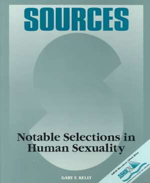 Sources: Notable Selections in Human Sexuality de Gary F. Kelly