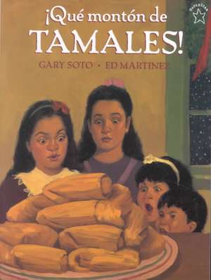 Que Monton de Tamales! de Gary Soto