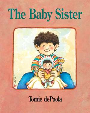 The Baby Sister de Tomie De Paola