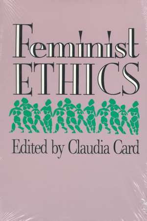 Feminist Ethics (PB) de Claudia Card