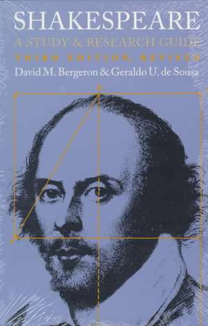 Shakespeare: A Study and Research Guide Third Edition, Revised de David M. Bergeron