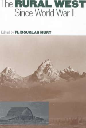 Rural West Since World War Ii(pb) de R. Douglas Hurt