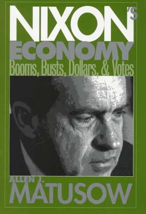 Nixon's Economy de Allen J. Matusow