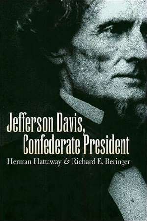 Jefferson Davis, Confederate President de Herman Hattaway