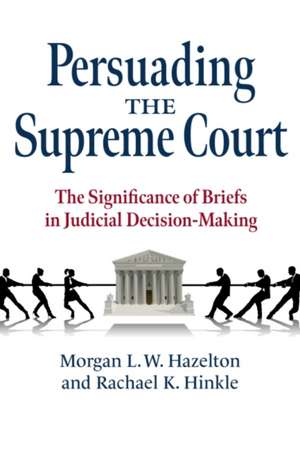 PERSUADING THE SUPREME COURT de Rachael K. Hinkle