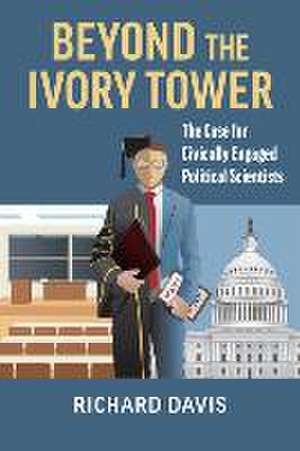 BEYOND THE IVORY TOWER de Richard Davis