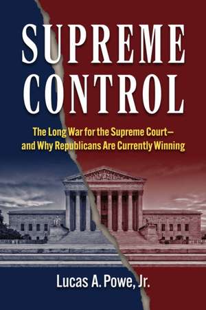 Supreme Control de Lucas A. Powe