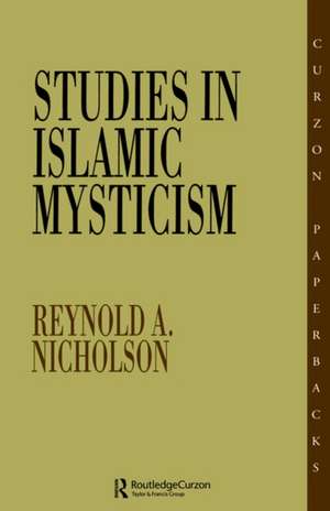 Studies in Islamic Mysticism de Reynold A. Nicholson