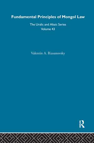 Fundamental Principles of Mongol Law de Valentin A. Riasanovsky