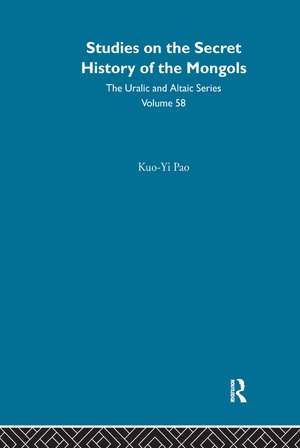 Studies on the Secret History of the Mongols de Kuo-yi Pao