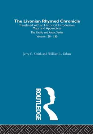 The Livonian Rhymed Chronicle de Jerry C. Smith