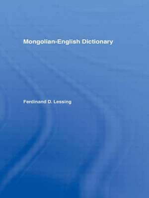 Mongolian-English Dictionary de Ferdinand D Lessing