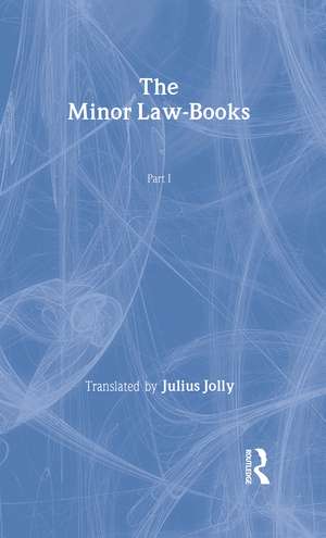 The Minor Law Books de F. Max Muller