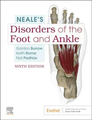 Neale's Disorders of the Foot and Ankle de J. Gordon Burrow