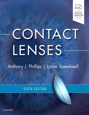 Contact Lenses de Anthony J. Phillips