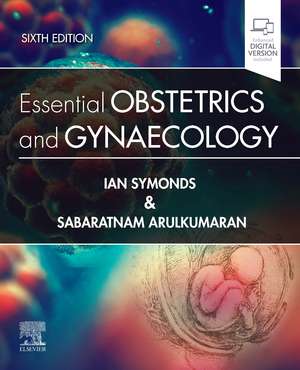 Essential Obstetrics and Gynaecology de Ian M. Symonds