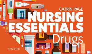 Nursing Essentials: Drugs de Catrin Page