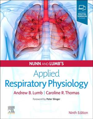 Nunn and Lumb's Applied Respiratory Physiology de Andrew B. Lumb