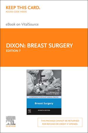 Breast Surgery - Elsevier E-Book on Vitalsource (Retail Access Card): A Companion to Specialist Surgical Practice de J. Michael Dixon