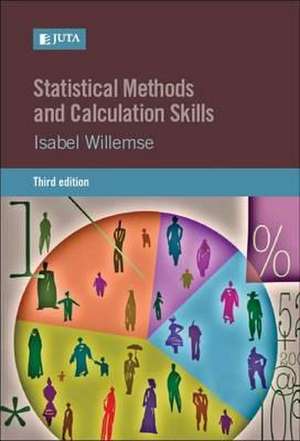 Statistical Methods and Calculations Skills de Isabel Willemse