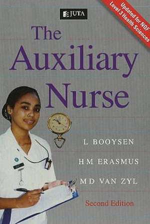 The Auxiliary Nurse de L Booysen