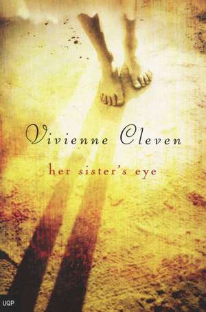 Her Sister's Eye de Vivienne Cleven