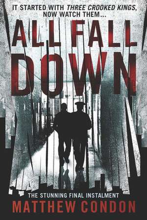 All Fall Down de Matthew Condon