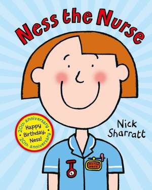 Ness the Nurse (NE) de Nick Sharratt