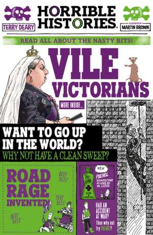 Vile Victorians de Terry Deary