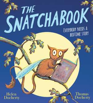 The Snatchabook (NE) de Helen Docherty