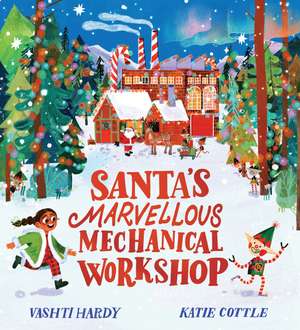 Santa's Marvellous Mechanical Workshop de Vashti Hardy