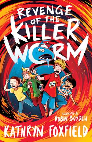 Revenge of the Killer Worm de Kathryn Foxfield