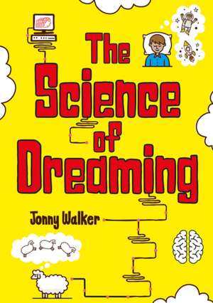 The Science of Dreaming (Set 12) de Jonny Walker