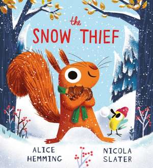 The Snow Thief (HB) de Alice Hemming