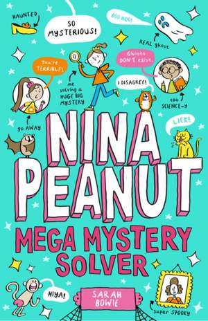 Nina Peanut 02: Mega Mystery Solver de Sarah Bowie