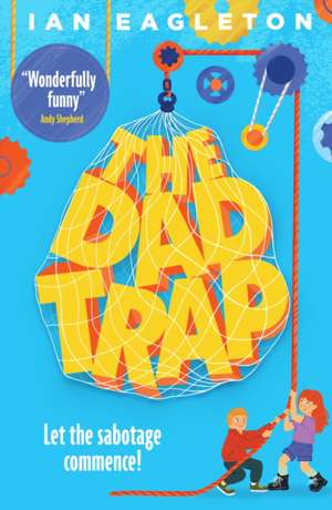The Dad Trap de Ian Eagleton