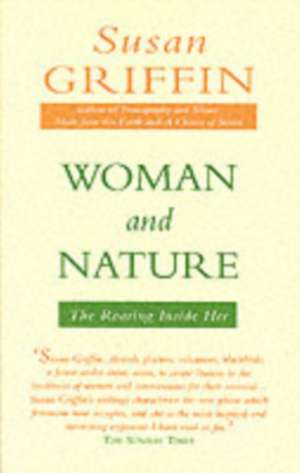 Woman and Nature de Susan Griffin