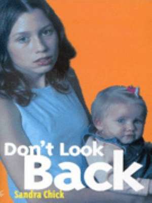 Don't Look Back de Sandra Chick