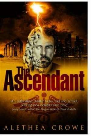 Crowe, A: The Ascendant de Alethea Crowe