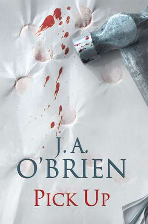 Pick Up de J. A. O'Brien