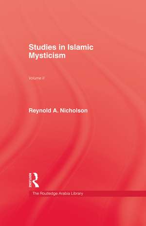 Studies in Islamic Mysticism: Volume II de Reynold A. Nicholson