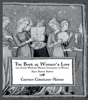 The Book Of Women's Love de Carmen Caballero-Navas