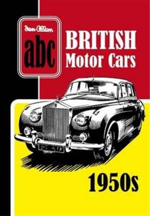 ABC British Motor Cars 1950s de Ian Allan Publishing