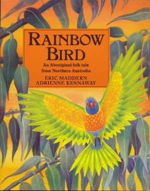 Rainbow Bird de Eric Maddern