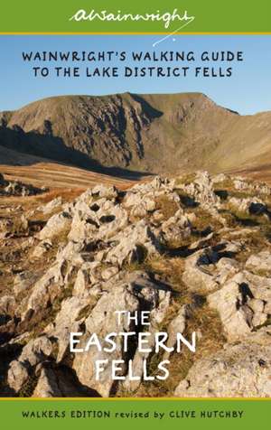 The Eastern Fells (Walkers Edition) de Alfred Wainwright