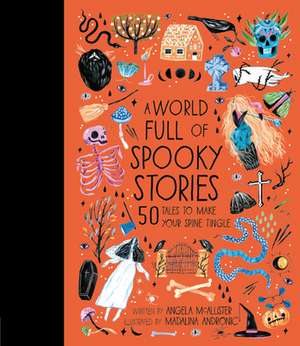 A World Full of Spooky Stories de Angela Mcallister