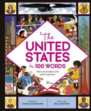 The United States in 100 Words de Nancy Dickmann