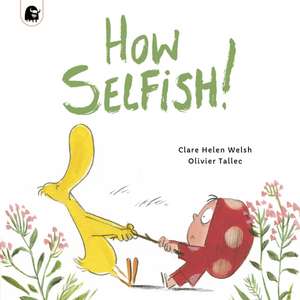 How Selfish de Clare Helen Welsh