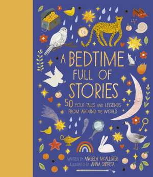 A Bedtime Full of Stories de Angela Mcallister