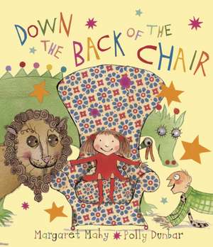 Mahy, M: Down The Back of the Chair de Margaret Mahy